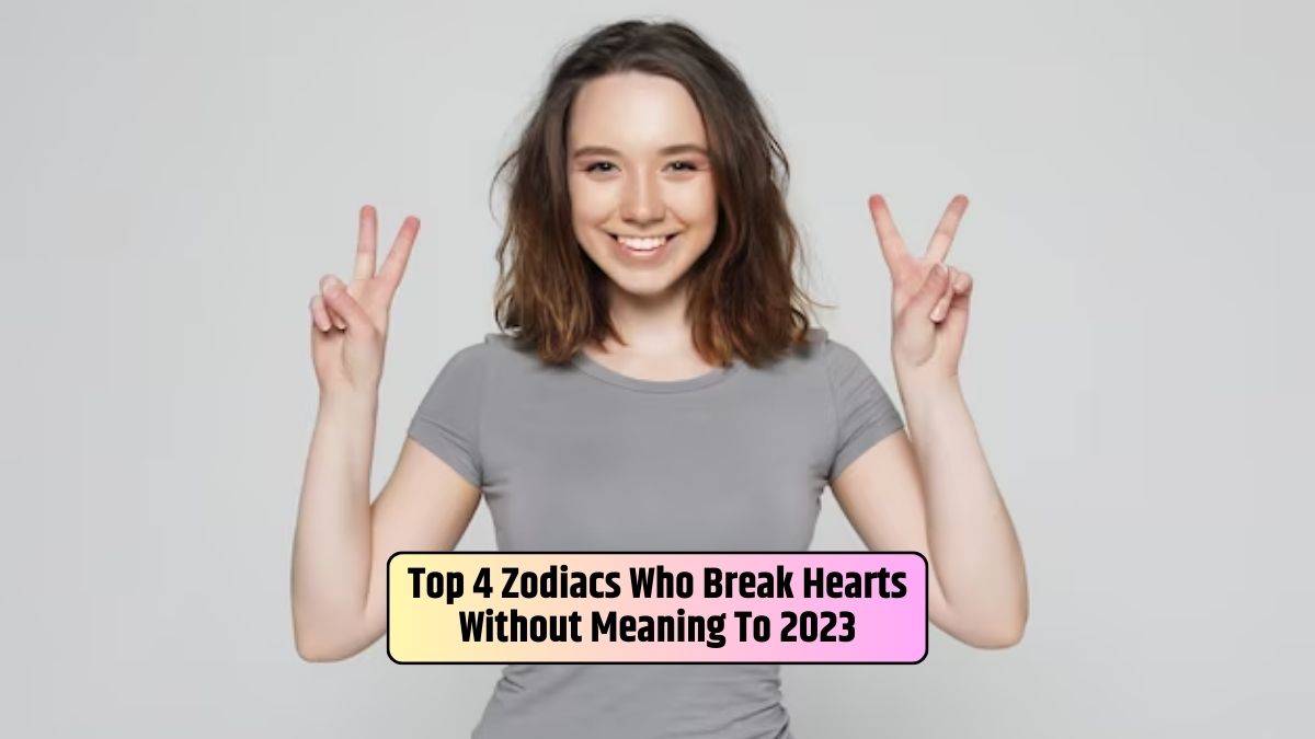 unintentional heartbreaks, zodiac signs, relationship dynamics, emotional connection, astrological tendencies, love and astrology, navigating heartbreak, 2023 astrology,
