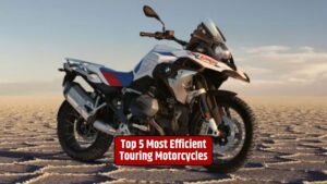 Efficient touring motorcycles, Touring bike choices, Long-distance motorcycle travel, Best touring motorcycles, Motorcycle touring tips,