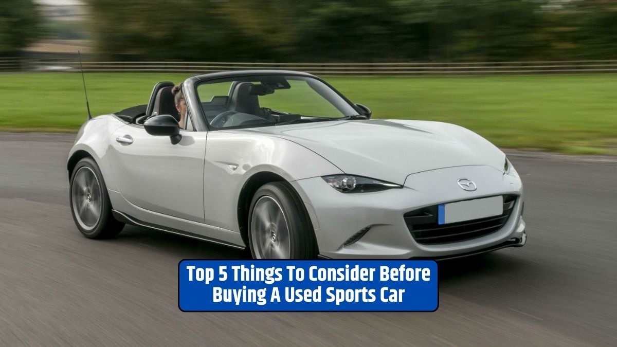 Used sports car buying guide, Performance cars, Sports car aesthetics, Maintenance history review, Budgeting for a sports car,